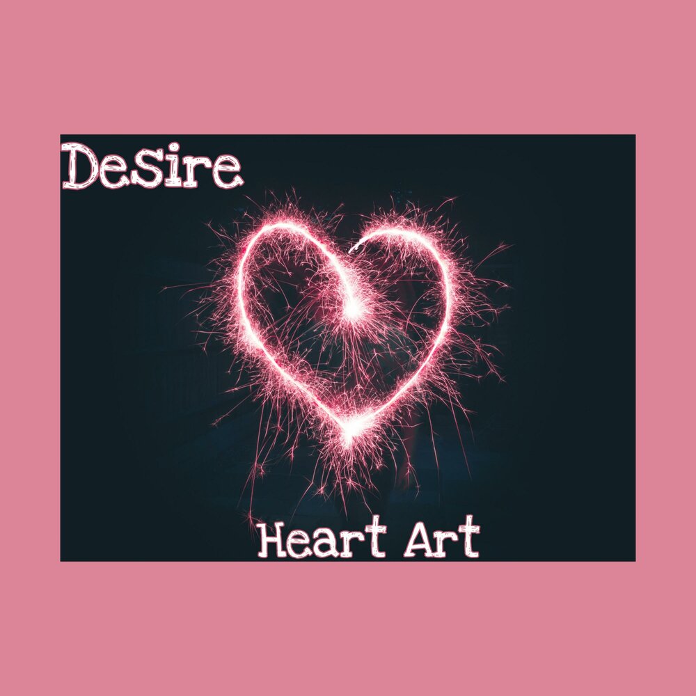 Single art. Desire artist.