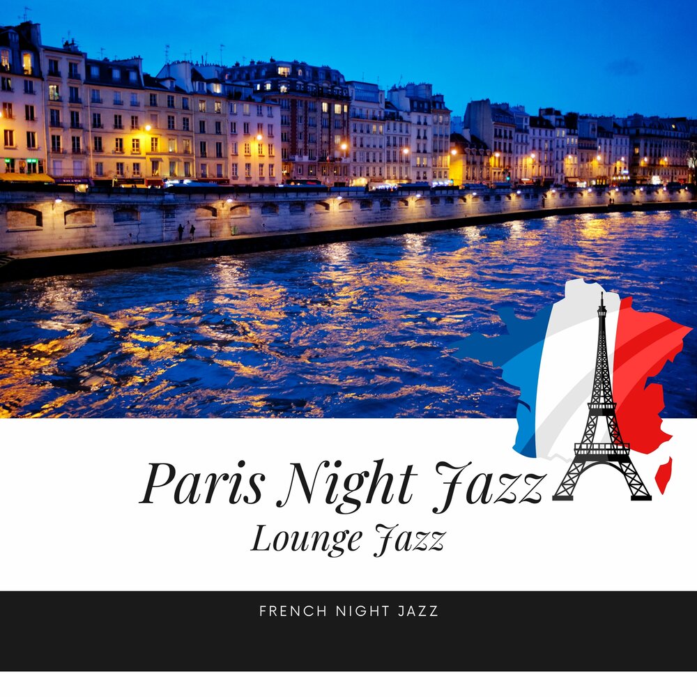 French night. Night Jazz. Night French. Jazz imagination. Доброй ночи Jazz City.