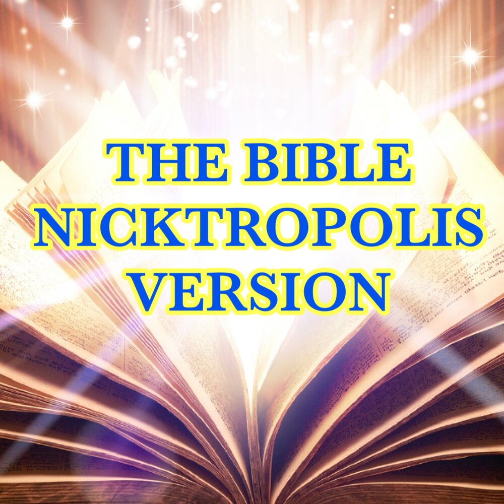 Библия слушать полностью. Nicktropolis (the Club).
