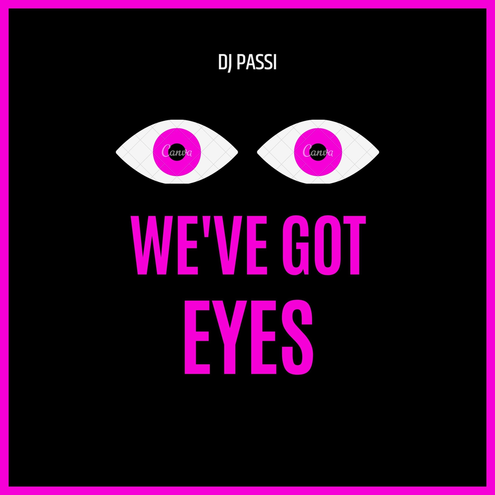 I got my eyes on you funk. I got my eyes on you funk