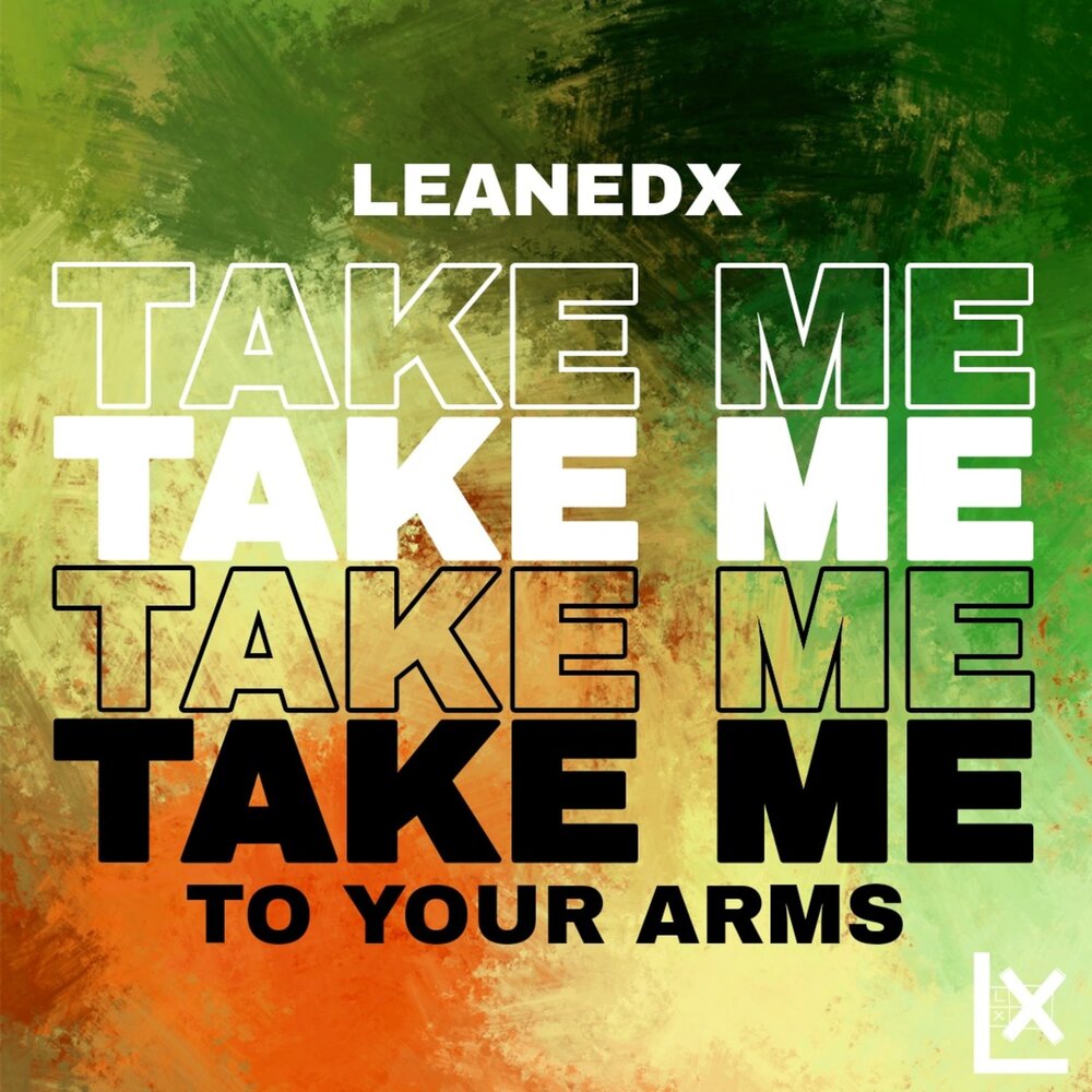 Take my arms take my arms. Take me in your arms. take me ln your arms. rxse huxxain take me in your arms. take me in you arms кто поет песни автор.