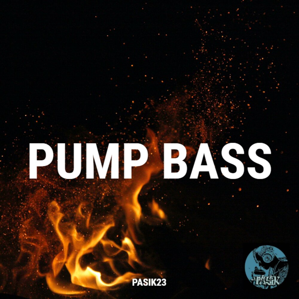 Pump bass
