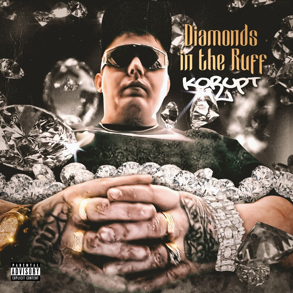 Diamond in the Ruff - Korupt.