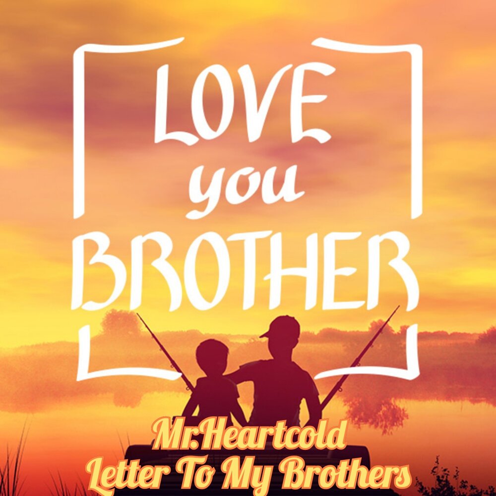 Mr brothers. Картинка.i Love you.bro. I Love you brother. Brothers Love. Love u bro.