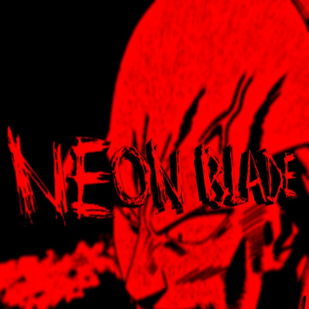 Neon blade phonk. Neon blade. Neon blade фонк. Neon blade lyrics. Neon blade 2 moon deity.