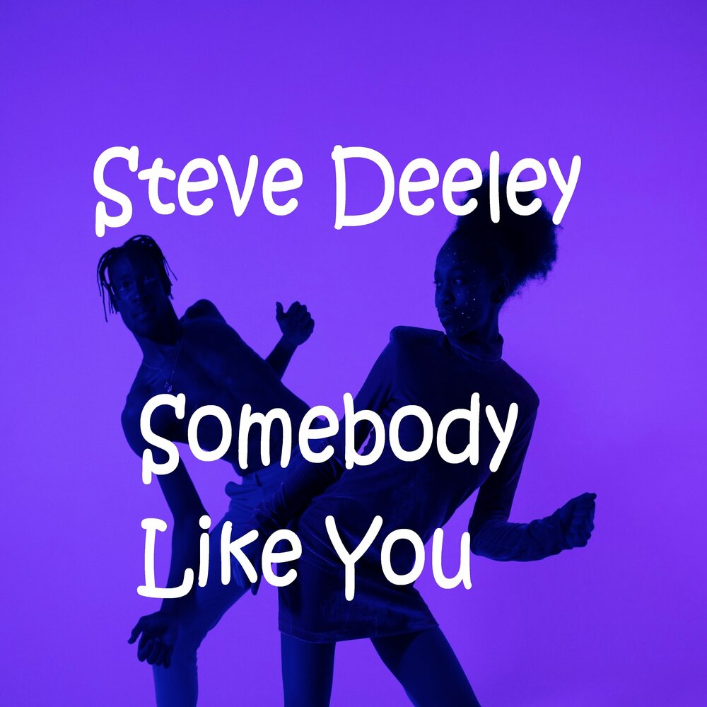 Somebody like me песня. Somebody like you.