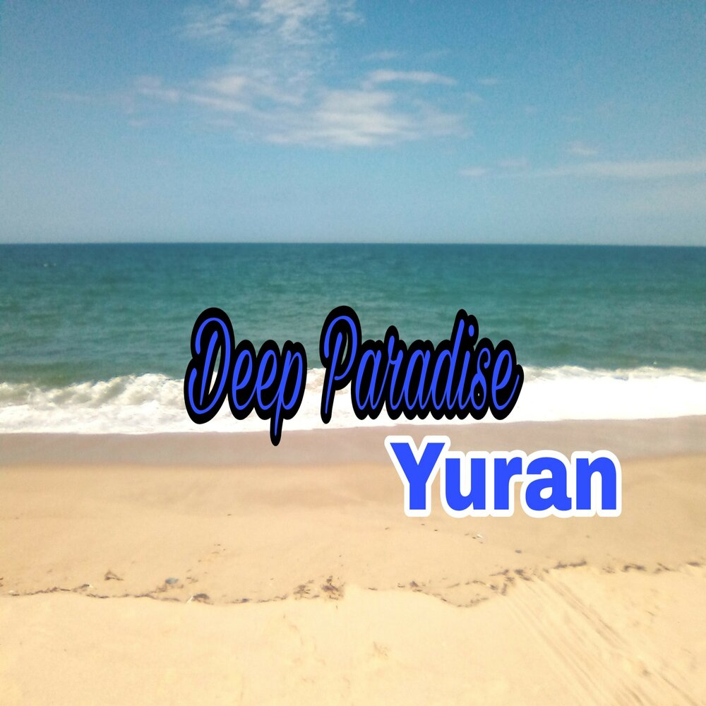 Deep paradise