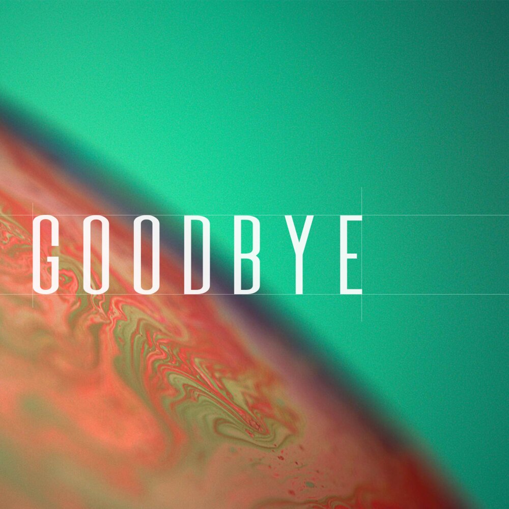 Песня don t goodbye