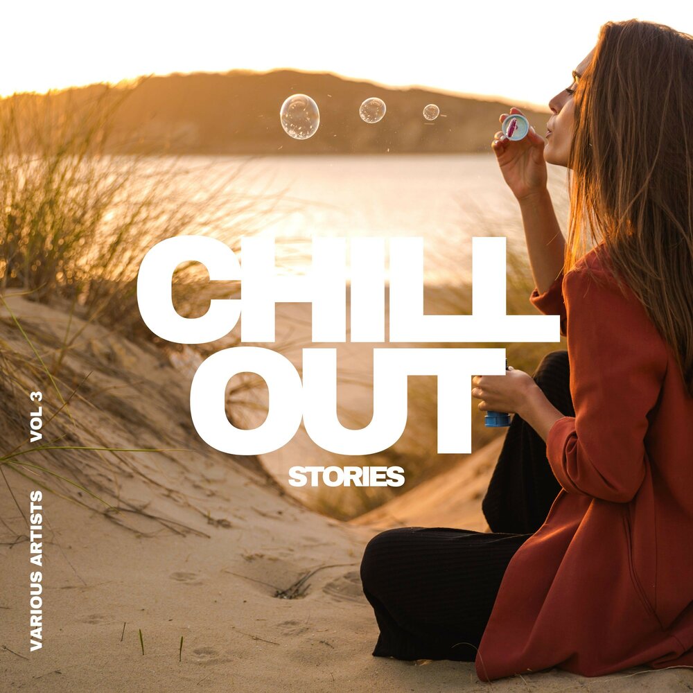 Chill Music. Out stories. Feel Chill. Chill feel