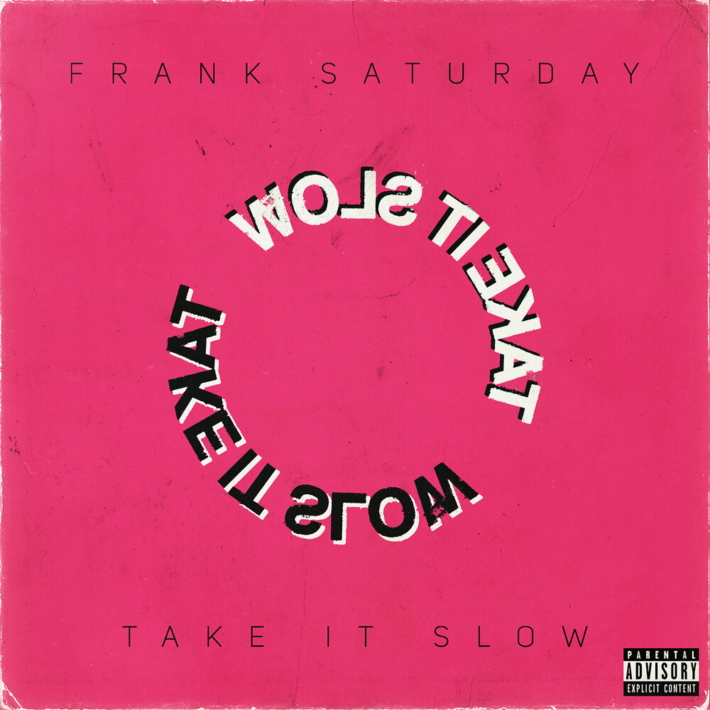 Lets take it slow. Slow песня. Take it slow дискография. Take it slow. Ｄｉｅ　ｓｌｏｗ.