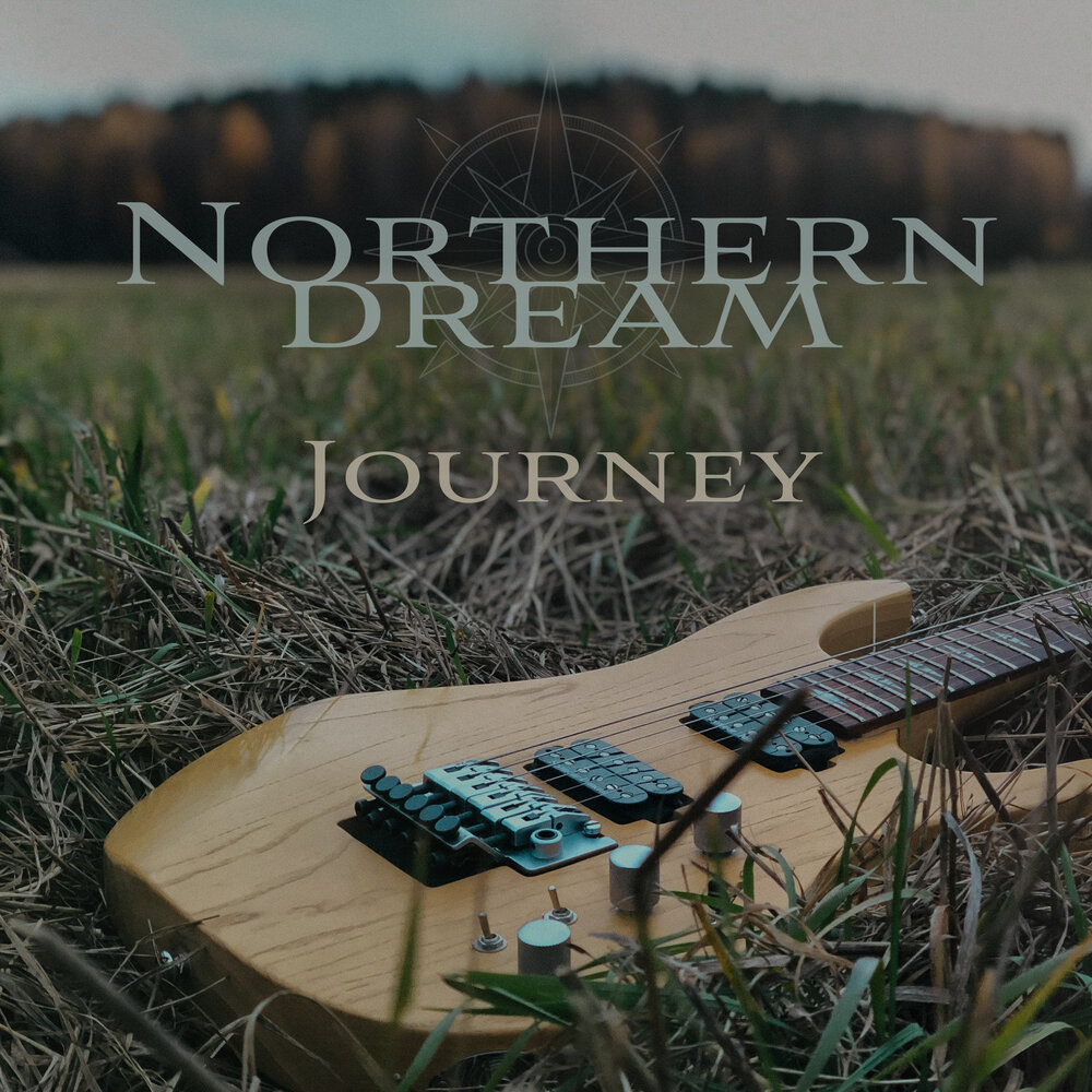 Northern journey. Journey Dream after Dream.