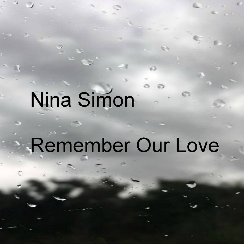 Wondering about my loved ones. Remember our love. Remember our love. Remember our love. Remember me ноты.
