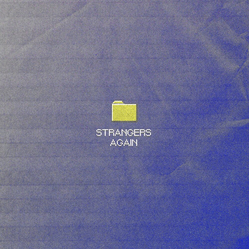 Stranger again