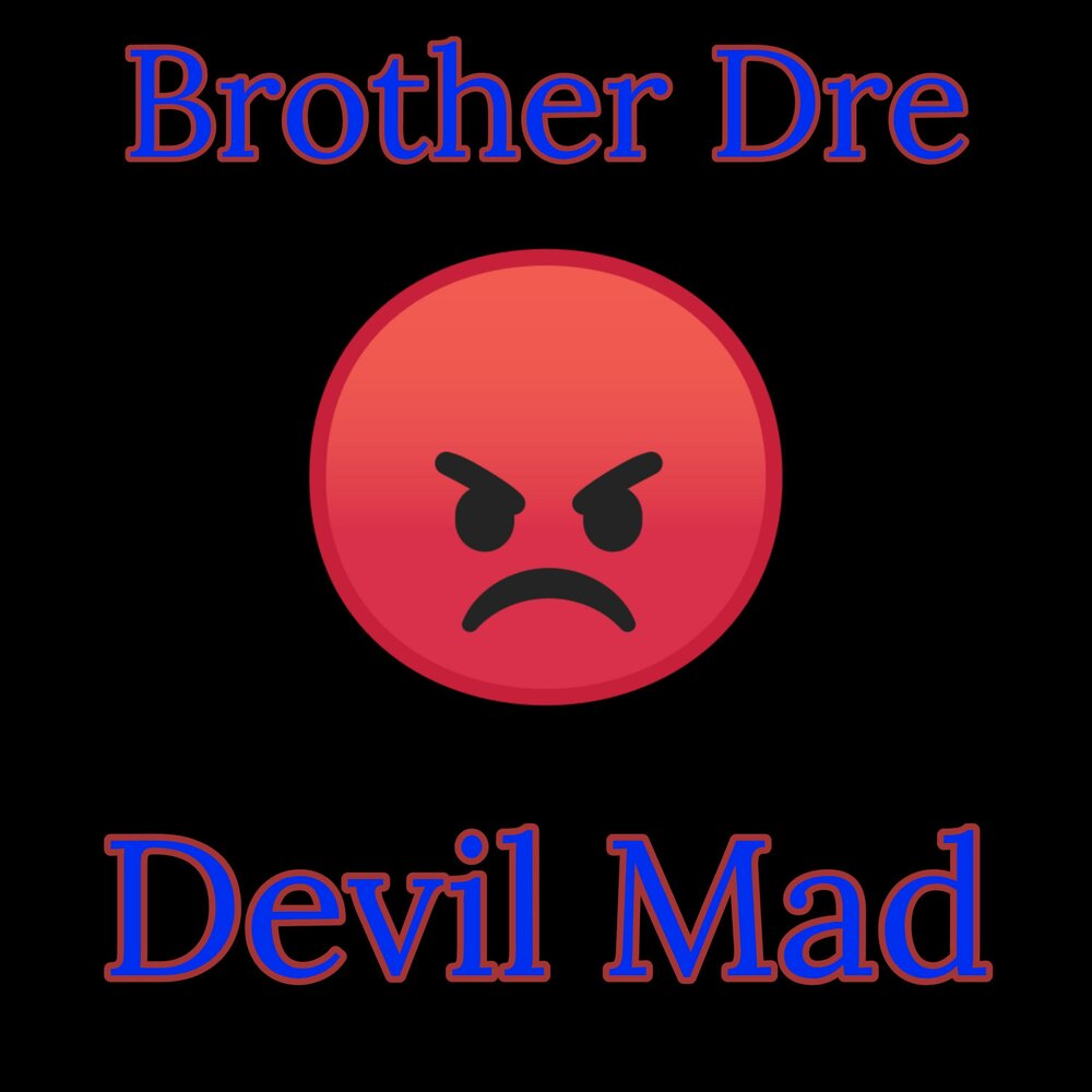 Mad bros. Mad Devils.