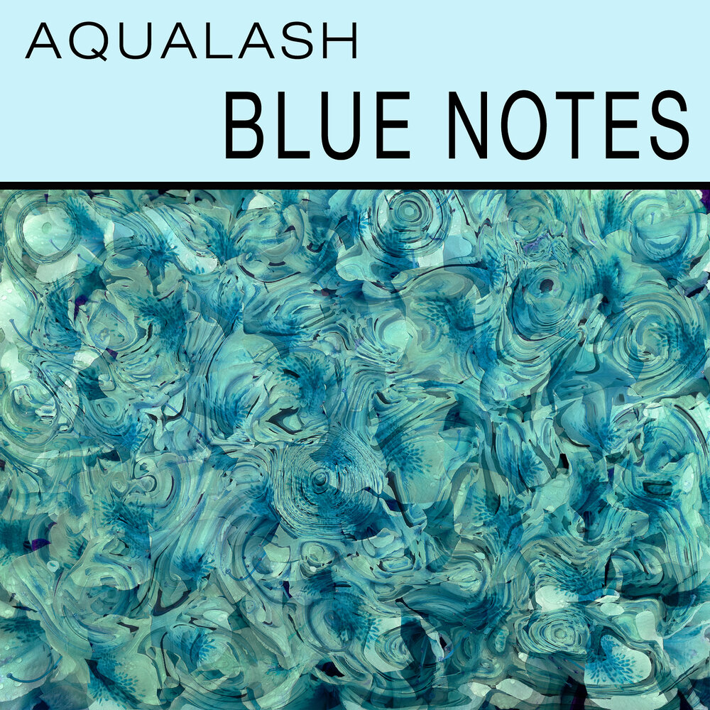 Blue альбомы. Blue Note обложки для альбомов. Блю ноте цвет. Aqualash say Surrender перевод.