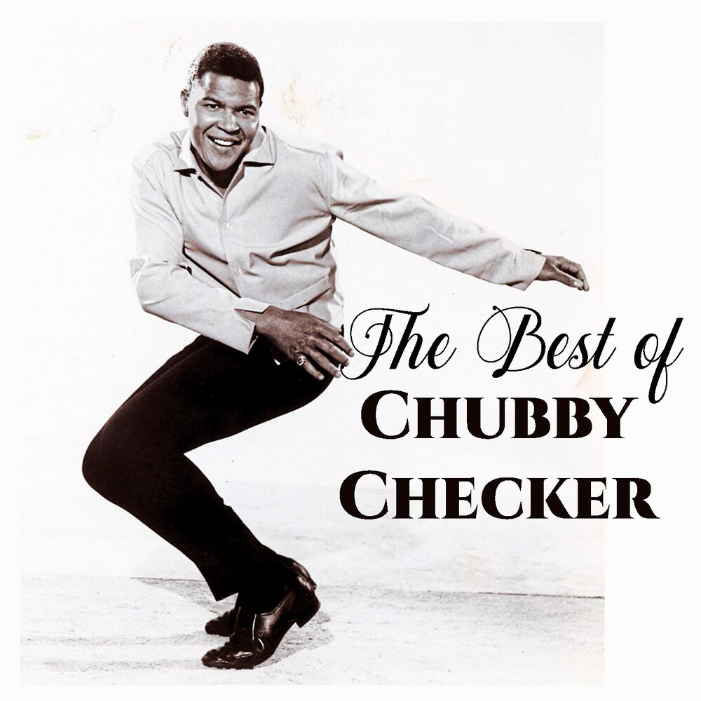 Чабби чекер слушать. Чабби чекер. Chubby Checker the Twist. Chubby Checker - Let's Twist again. Twist with chubby Checker.