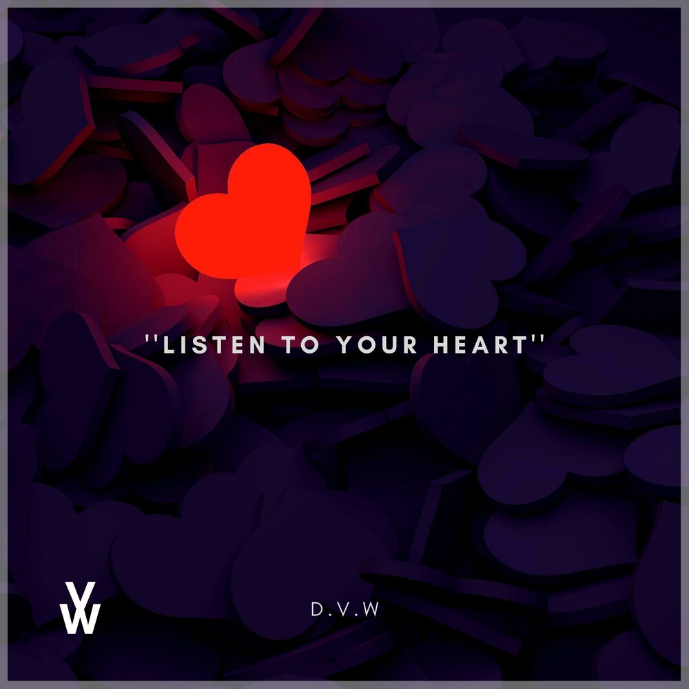 Listen to your heart mp3