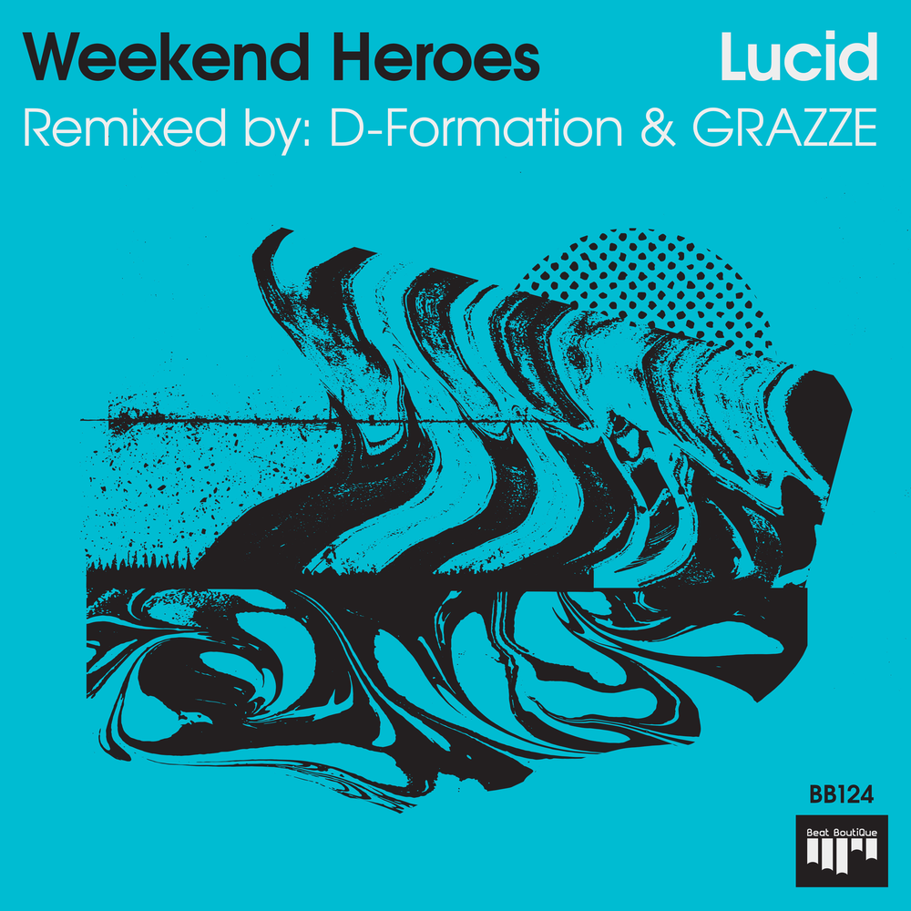 Weekend heroes. Weekend Heroes - ne'x (Original Mix). Grazze & Beacon Bloom - reach out.