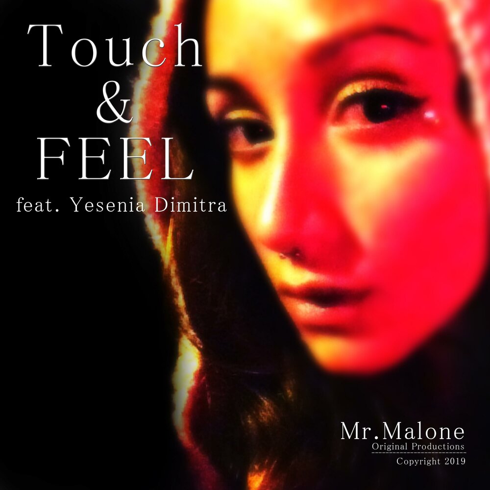 I feel your touch песня