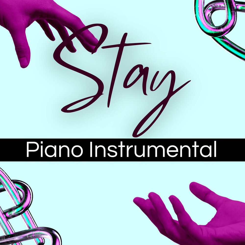 Stay piano