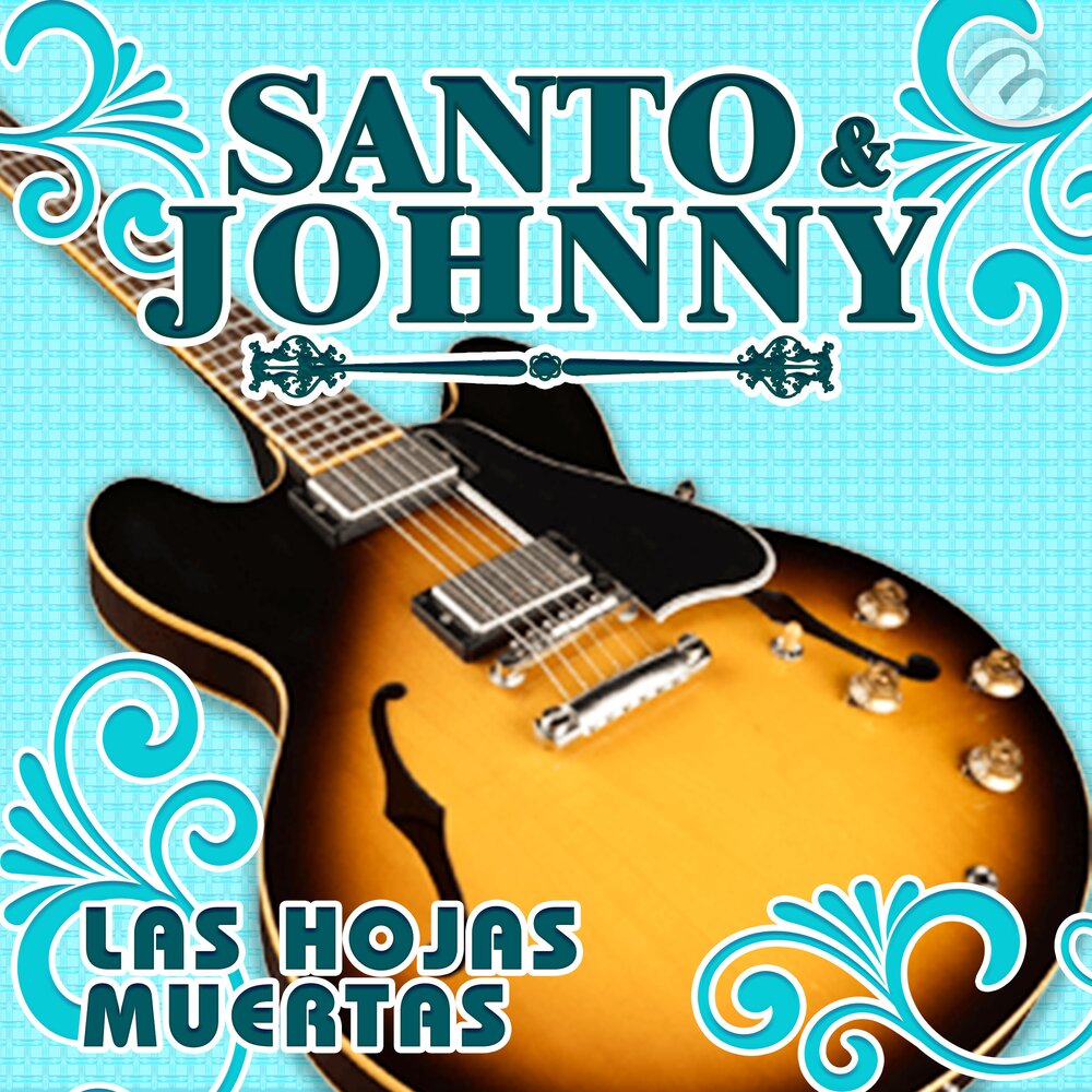 Джонни альбом. Santo & Johnny. Santo & Johnny (album).