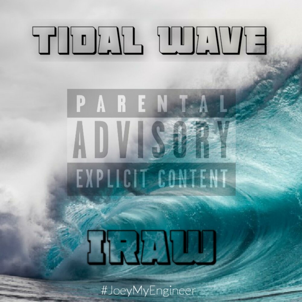 Песня tidal wave. Tidal wave.