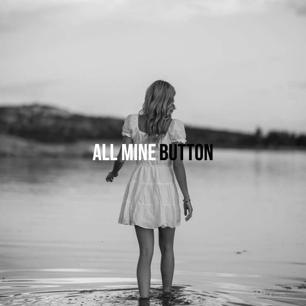 All mine single. All mine single