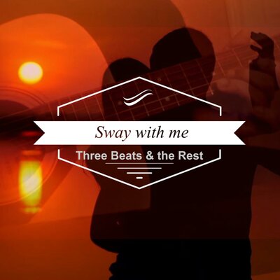 Three beat. Sway with me перевод. Sway with me.