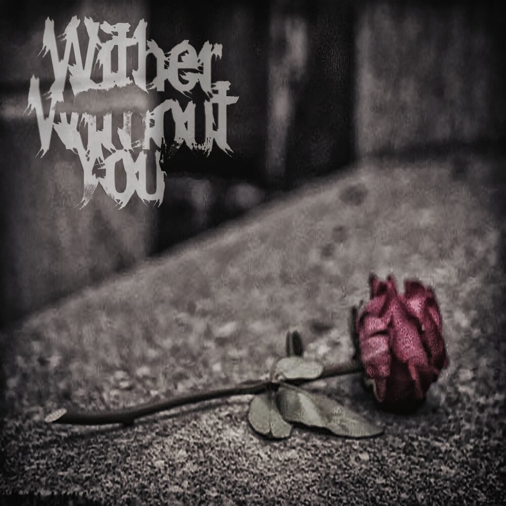 If i were you wither