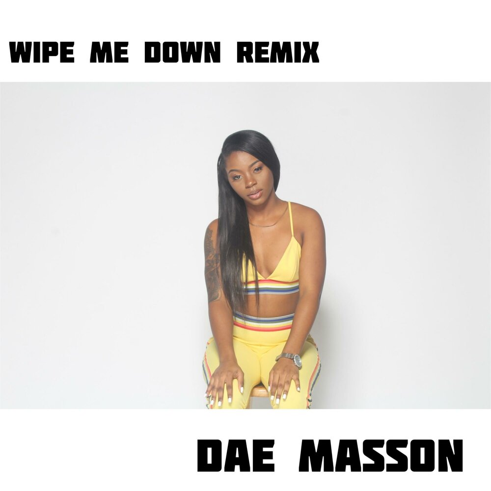 Wipe me down нига. Wipe me down арт. Wipe me down арт нига.