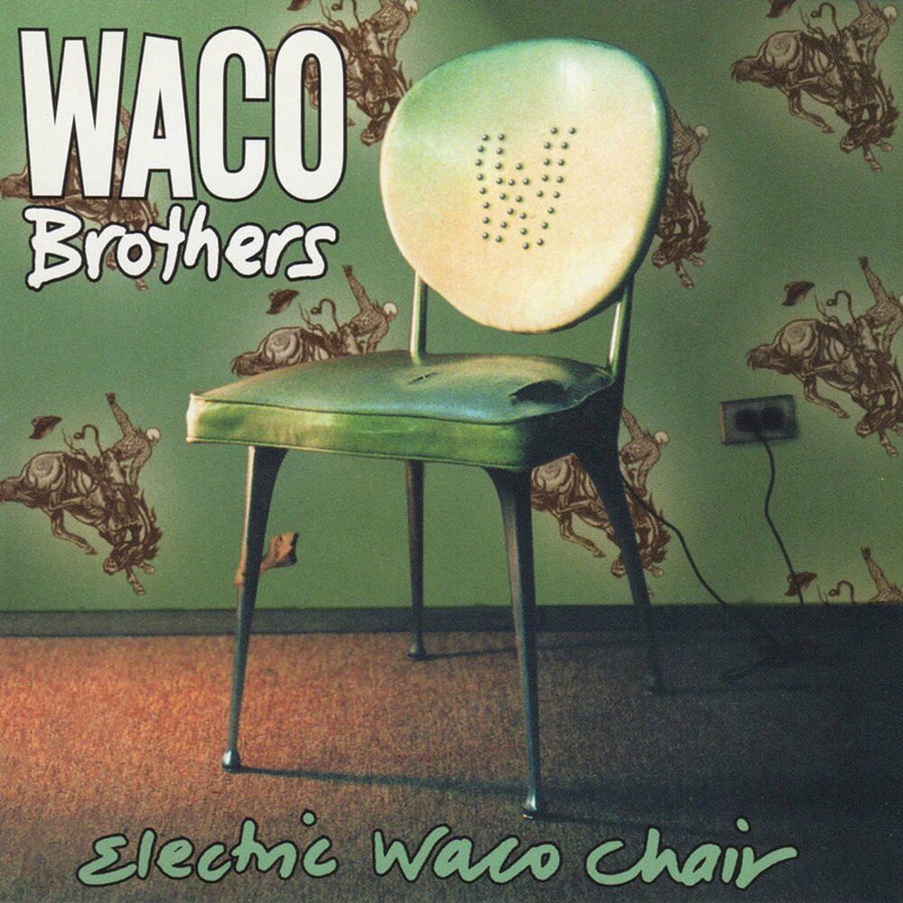 Стул слушать. The Waco brothers albums Covers. Журнал Chair album.