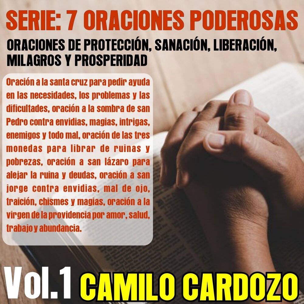 Camilo Cardozo Ð°Ð»ÑŒÐ±Ð¾Ð¼ Serie 7 Oraciones Poderosas, Vol. 1: Oraciones de Pro...