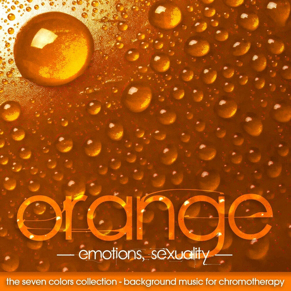 Emotional oranges. Seven Colors. 7 Colors.