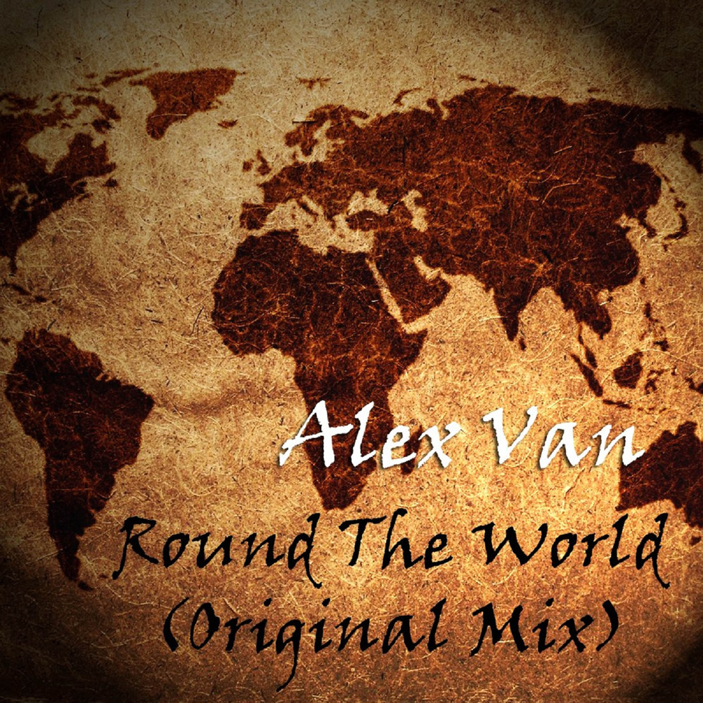 Alex world music. Aleks World Music. Round the World. The Round the World слушать. Онли Ван оф альбом.