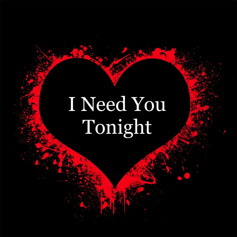 Inxs постер. Backstreet boys 1992. Professor green i need you pub hackney. Need you tonight. Песня all i need tonight.
