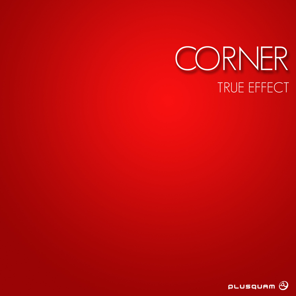 Corner more. True Corner. True effect
