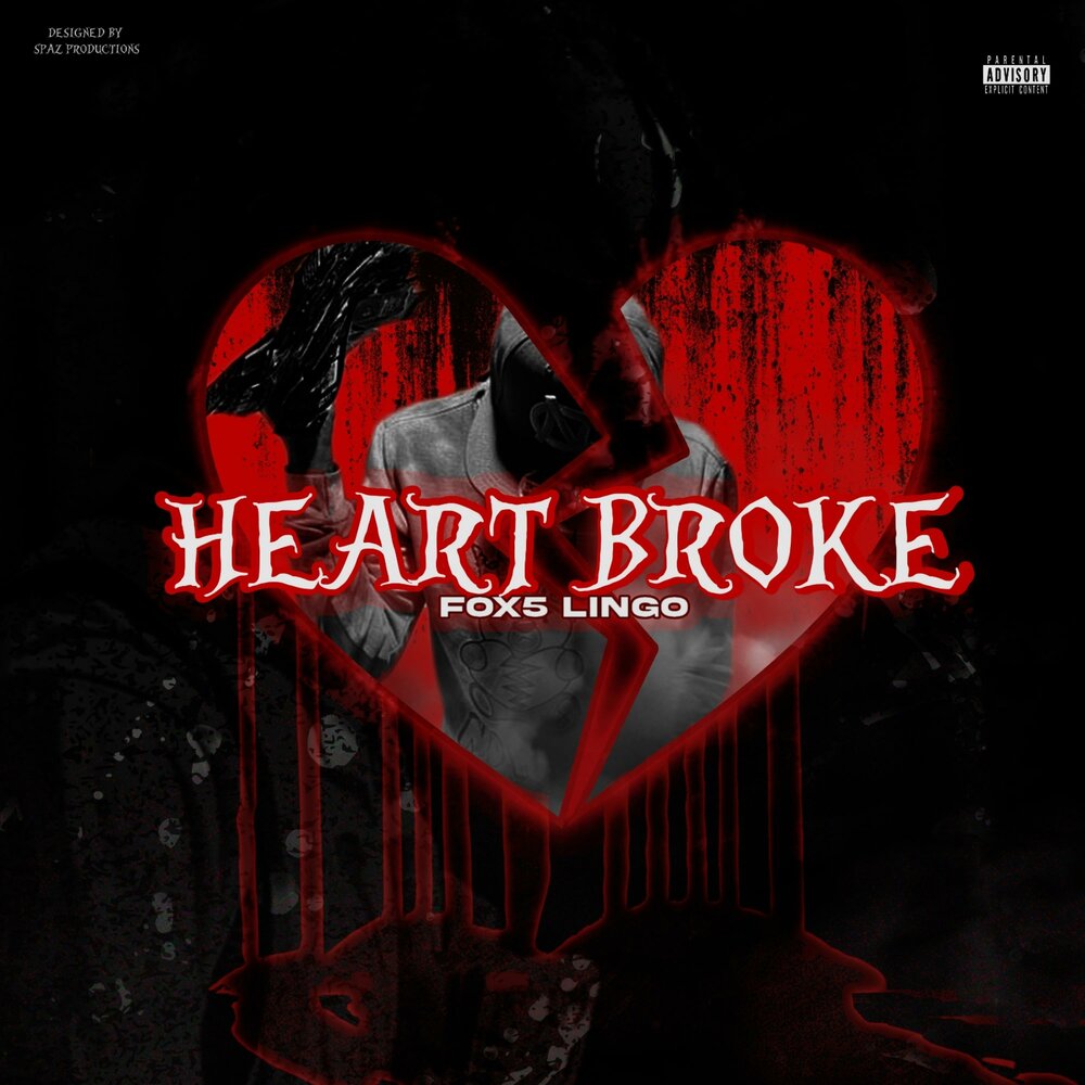 Heart broke bitch