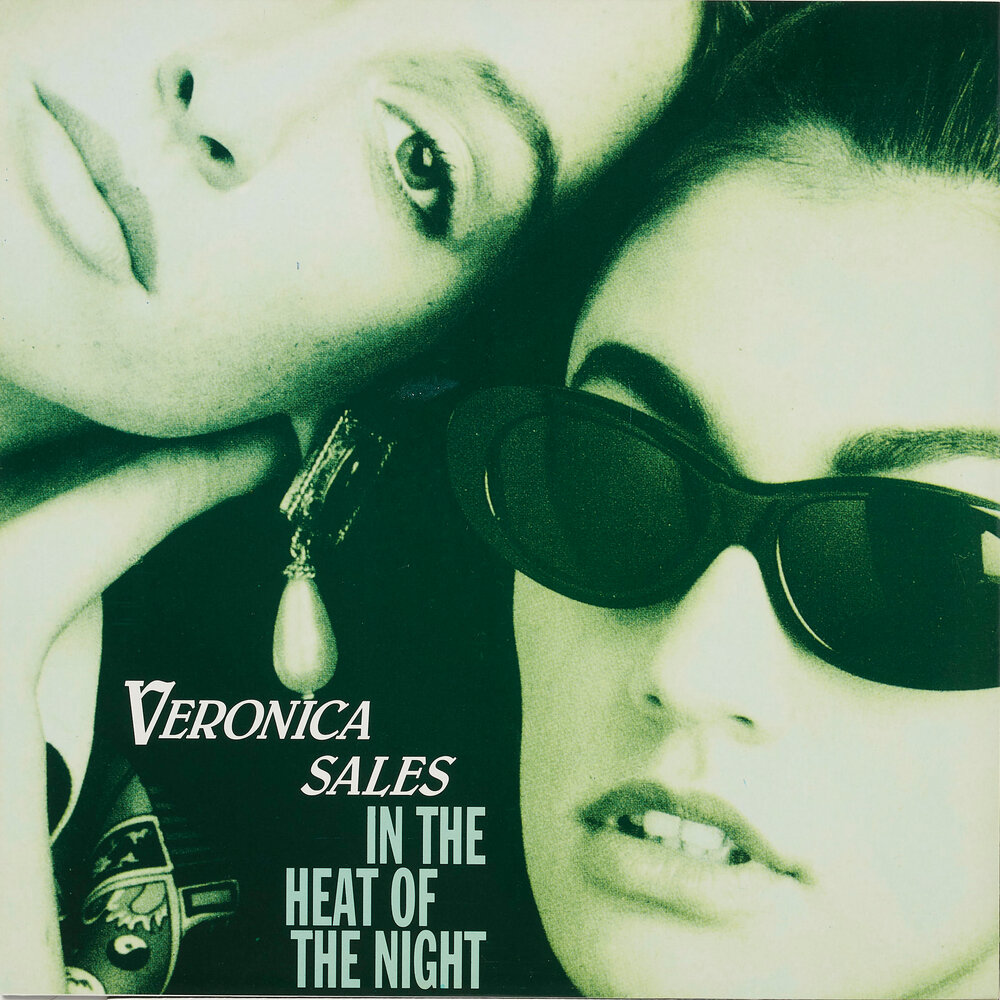 In the heat of the night. Veronica sales. Veronica sales to. Veronica Silesto. In the Heat of the Night (Extended uk Mix).