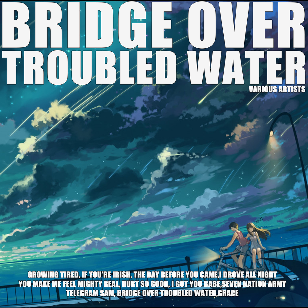 Over troubled water