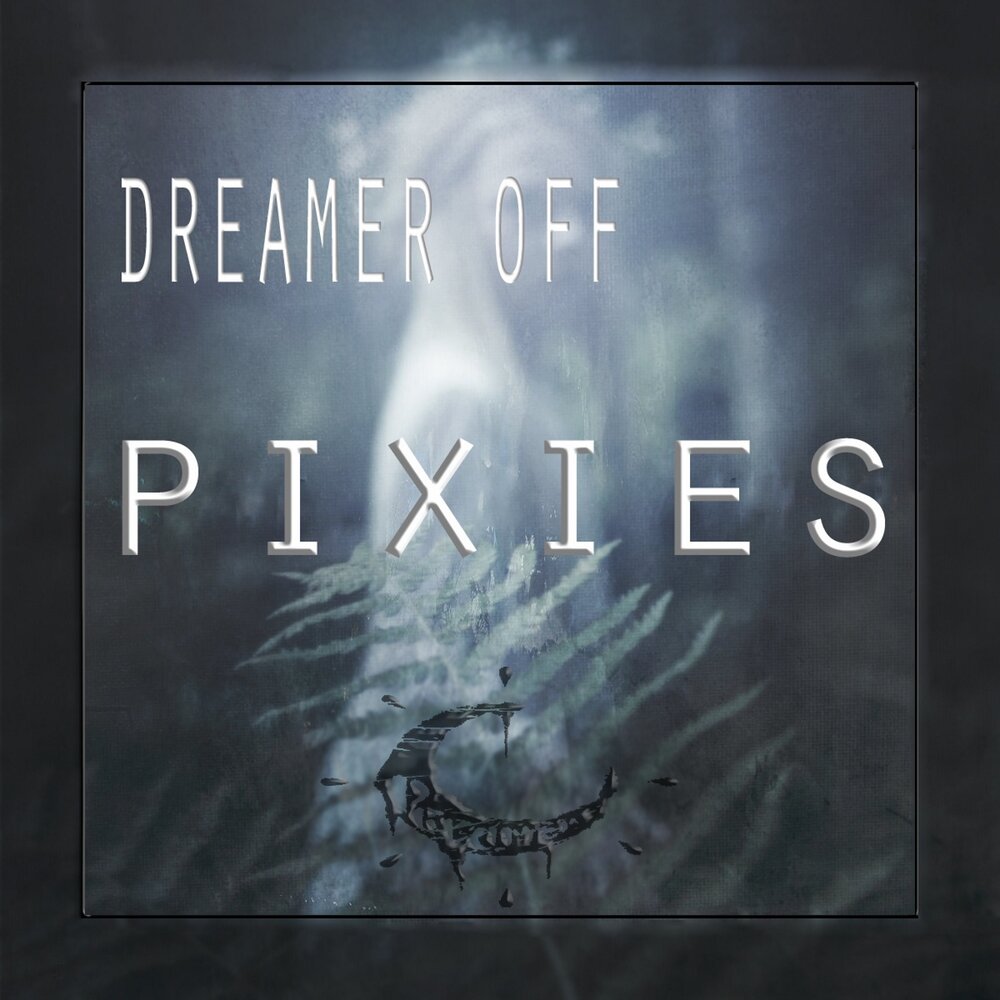 Песни Dreamer.. Pixies альбомы. Fear of Dreams. Off Dreams for 700.