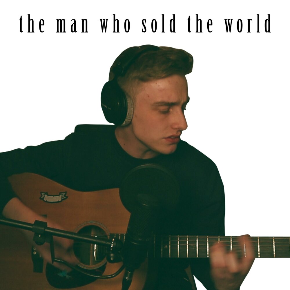 Man who sold the world слушать