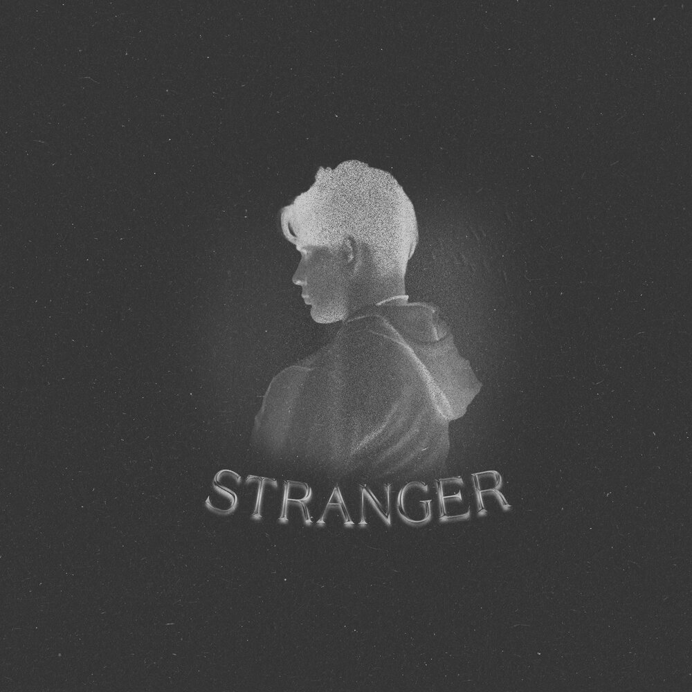 Stranger слушать