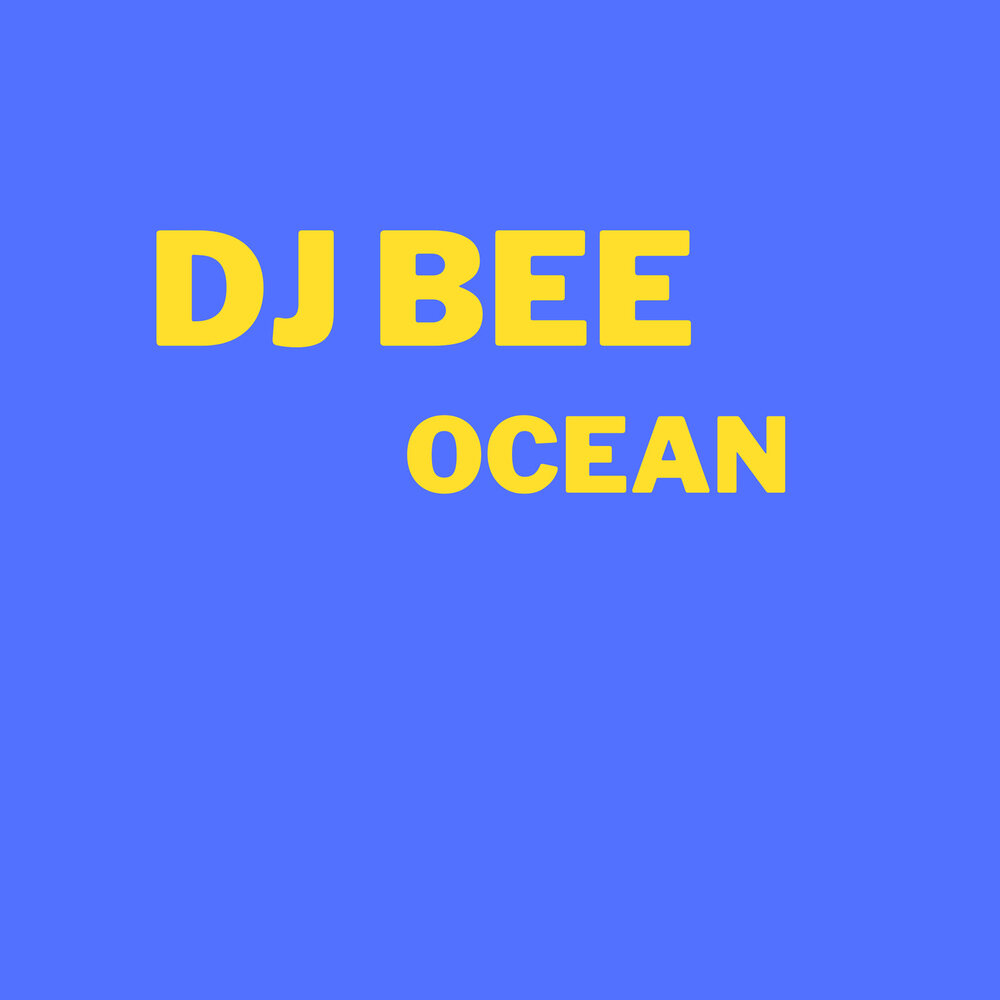 Dj ocean. Дж Бее. Bee DJ.