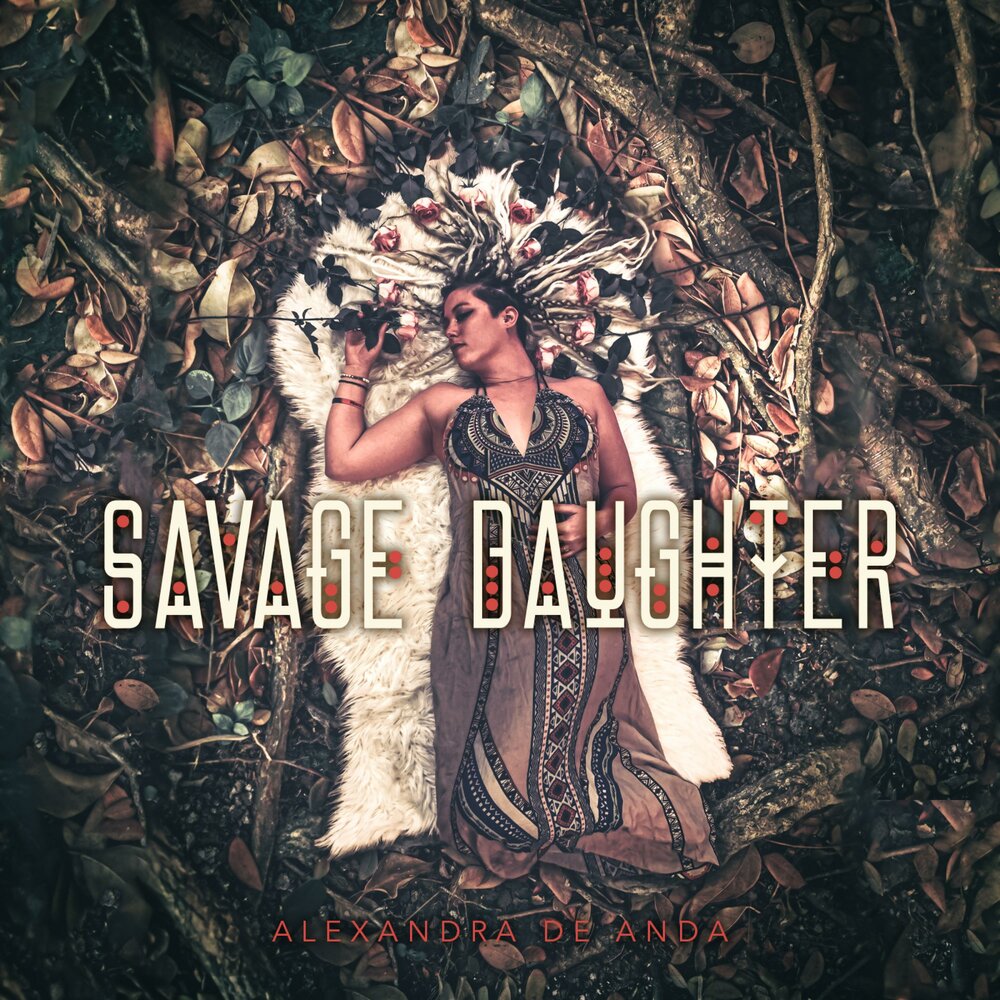 Savage daughter песня