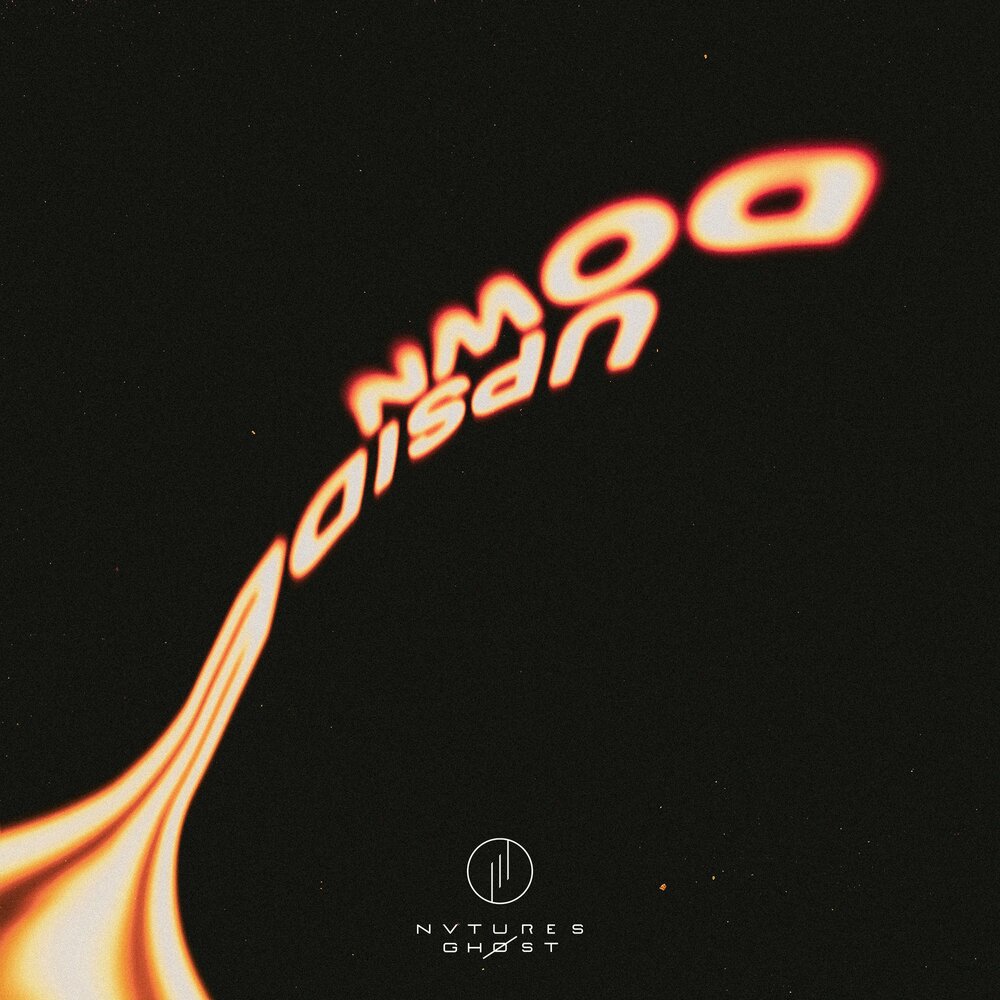 Nvtures Ghost - Upside Down [Single] (2021)