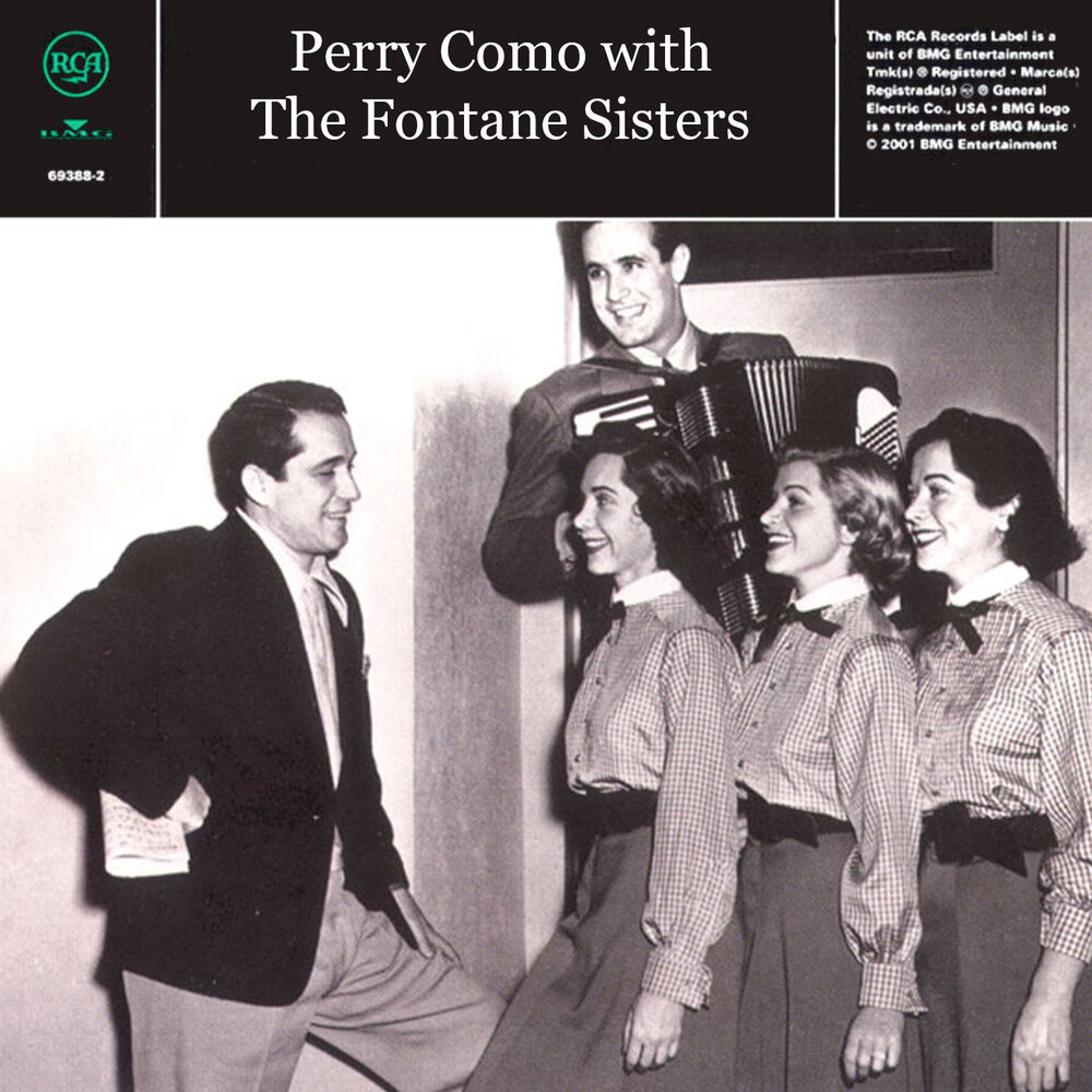 Сестры перри. Perry como & the Fontane sisters. Perry como you're just in Love.