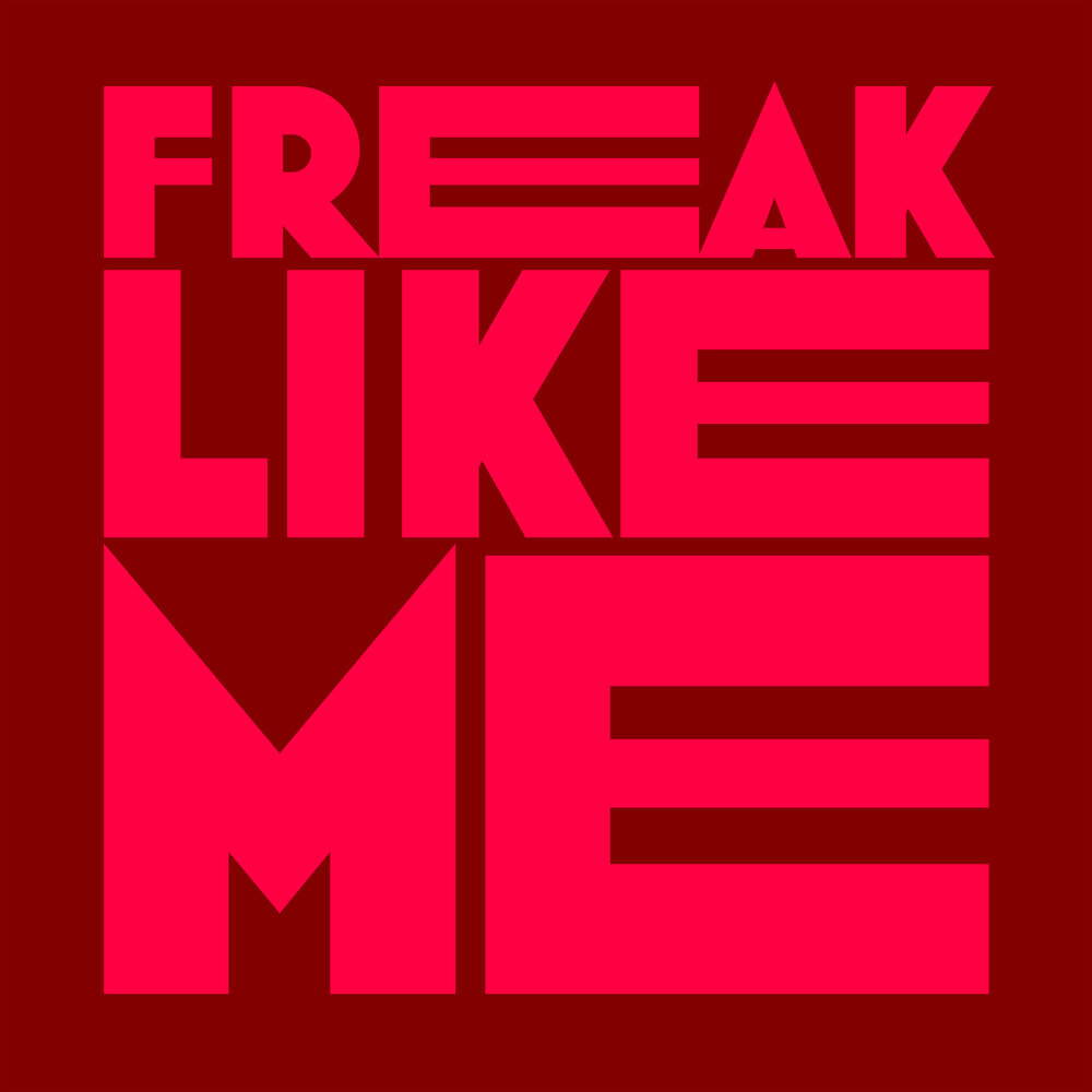 Фрики лайк. Freak like me. Freaky like me. Freaks альбом. Aesthetic Techno Arts.