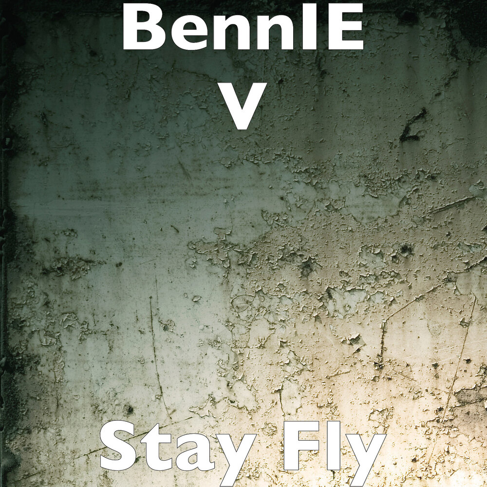 Be fly stay fly. Stay Fly.