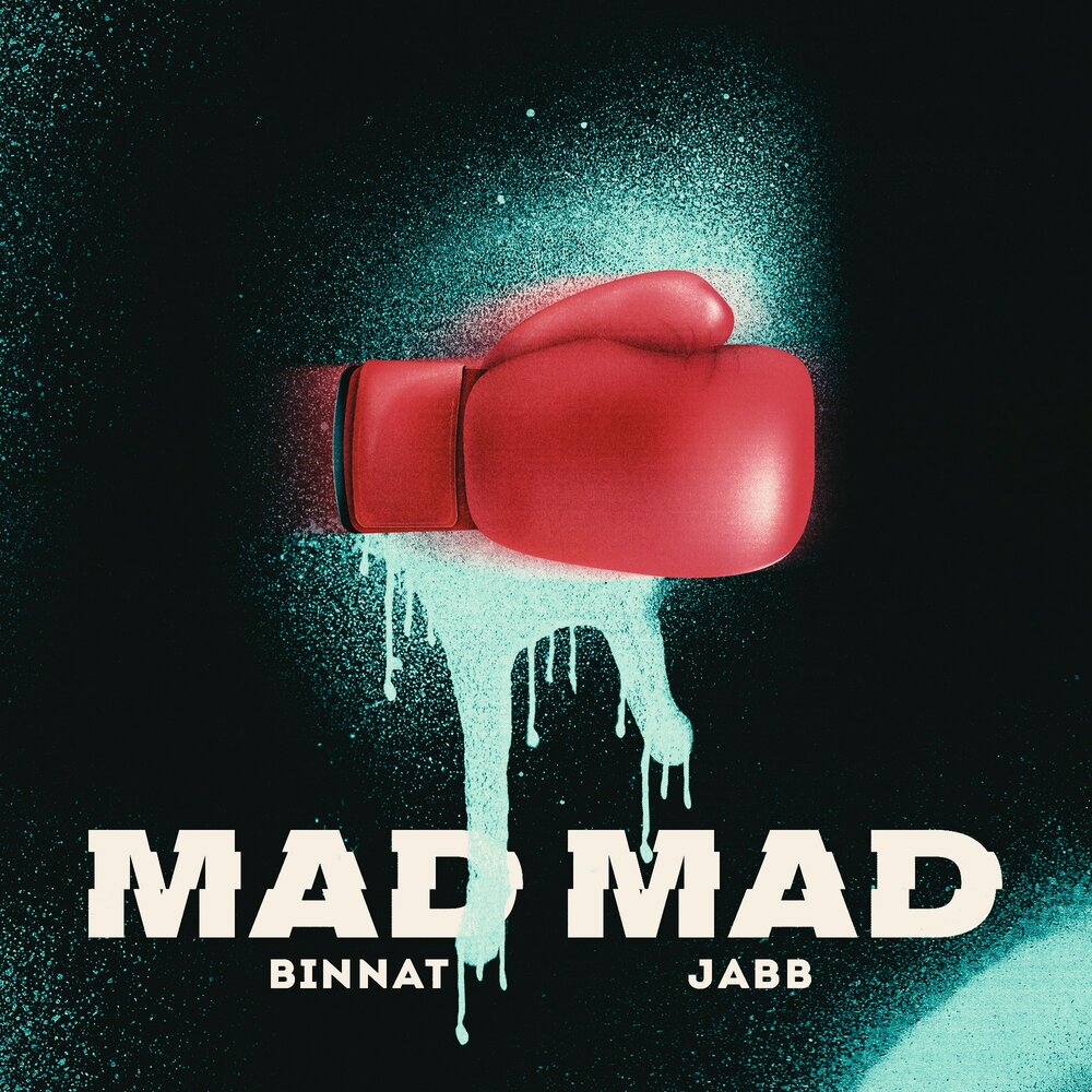 Mad музыка. Слово Mad. Binnat. Mad перевод. Mad Official.