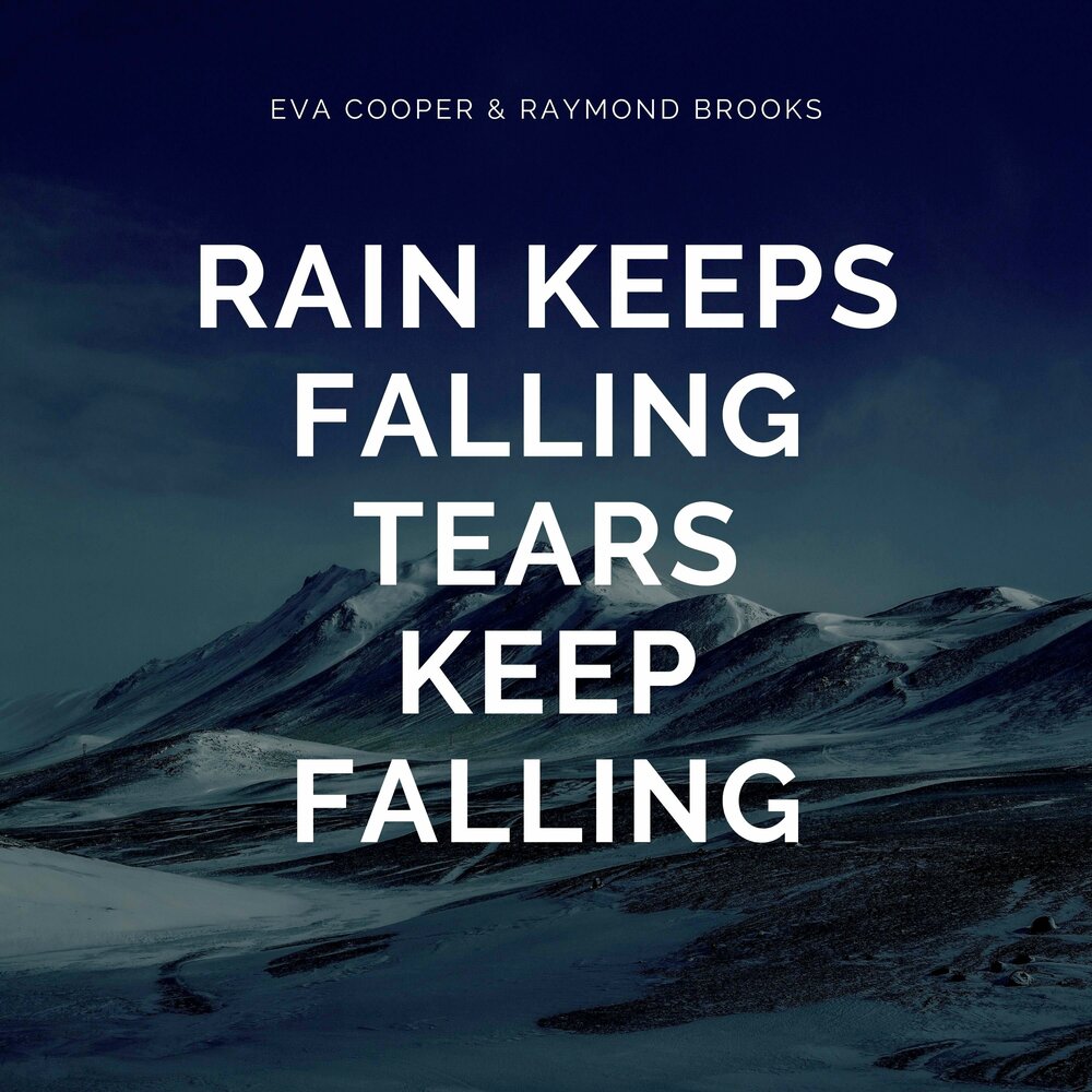 Eva Cooper. Keep raining